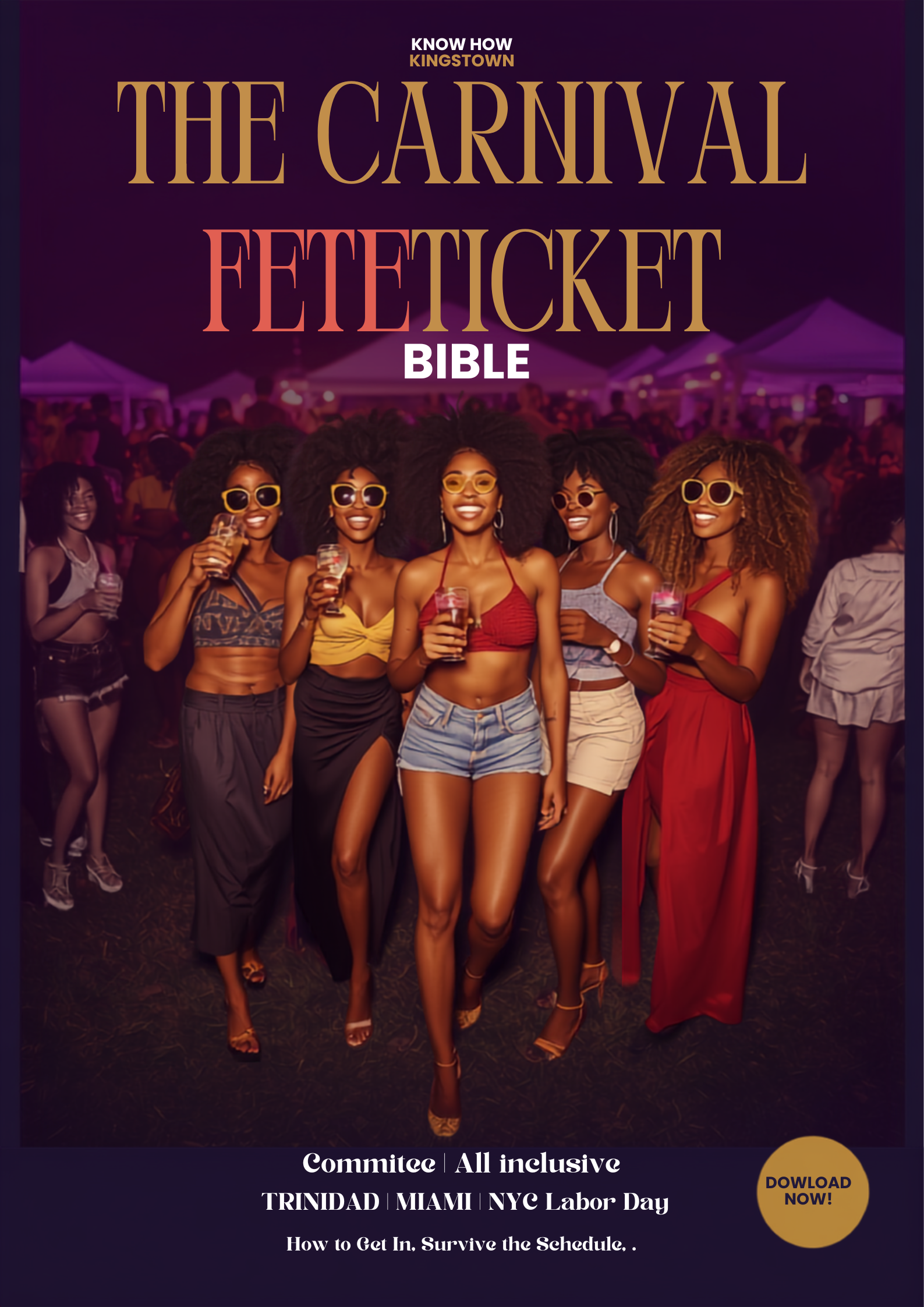 The Carnival Fete Ticket Bible