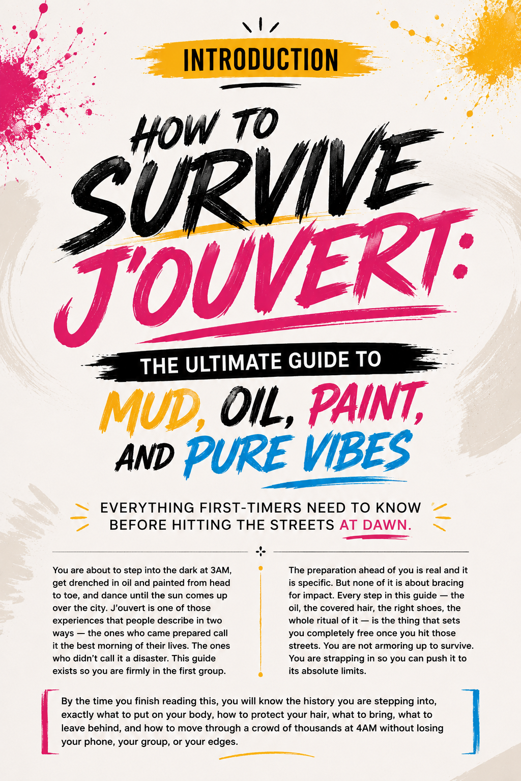 How to Survive J'ouvert: The Ultimate Guide to Mud, Oil, Paint, and Pure Vibes